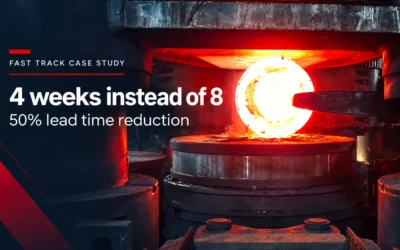Fast Track : when delivery time becomes critical, production flexibility makes the difference.